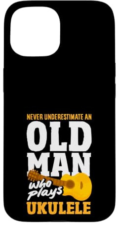 Just an Old Man Who Plays Ukulélé Musicien Coque pour iPhone 15