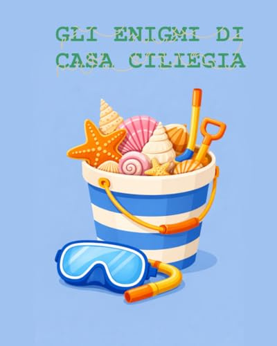 Gli enigmi di Casa Ciliegia: Edizione estate 2025