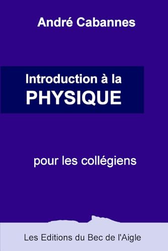 Introduction à la physique pour les collégiens