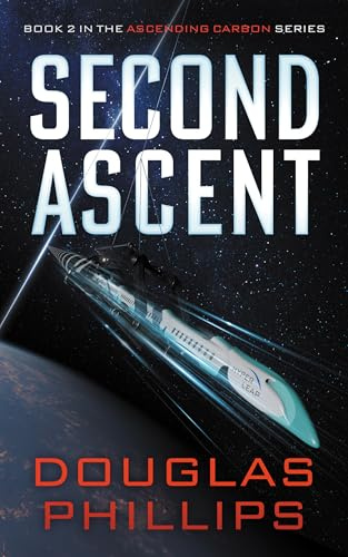 Second Ascent (Ascending Carbon Series Book 2)