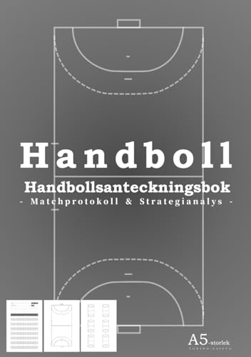 Handbollsanteckningsbok - Matchprotokoll & Strategianalys - A5-storlek