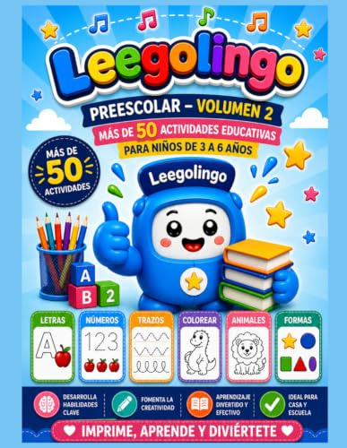 Leegolingo Preescolar Volumen 2: Más de 50 actividades educativas para niños de 3 a 6 años