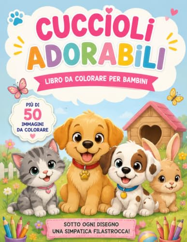 Cuccioli Adorabili - libro da colorare per bambini | per Bambini da 3 a 7 anni