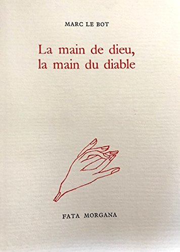 La main de dieu, la main du diable