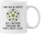 Funny Yorkshire Mug I May Not Be Perfect But I am from Yorkshire and That's Pretty Close Gift for Colleagues Men or Women (White)