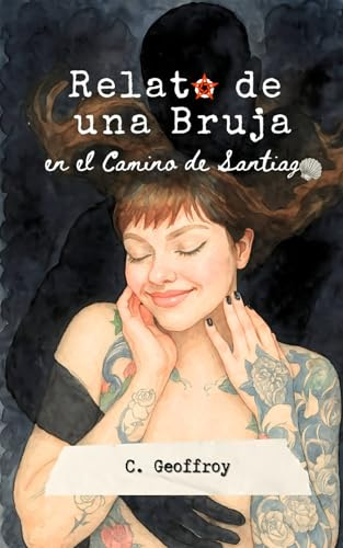 Relato de una Bruja: en el Camino de Santiago
