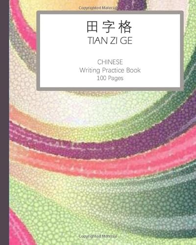 Tian Zi Ge Paper Notebook for Writing Chinese Practice 100 Pages: Chinese Handwriting Practice Notebook | Large Field Grid Paper | Chinese Character Practice Book (Writing Chinese Hanzi Notebook)