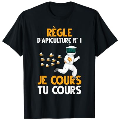 Abeille Règle D'apiculture N 1 Je Cours Tu Cours Apiculteur T-Shirt