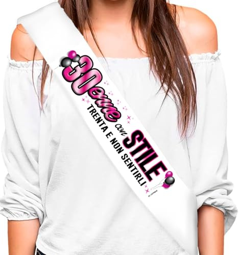 FASCIA 30 ANNI FUCSIA- Fascia Compleanno 30enne con STILE | TRENTA E NON SENTIRLI – Fascia Divertente e Scherzosa – Gadget Compleanno 30 Anni – Originale regalo donna 30 anni