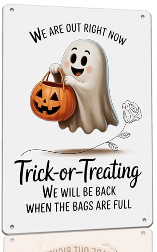 We Are out Right Now Trick or Treating Metal Sign for Homes Home Cafe Porch Front Door Candy Station Schools Community Centers Halloween Events Shops and Parties 8x12 Inch