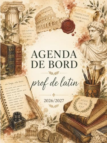Agenda de bord professeur de latin 2026-2027: Cahier relevé de notes pour 13 classes | Carnet de bord prof latin 2026 2027, Planning annuel & Planificateur de cours semainier | Format A4.