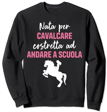 Ragazza Cavallo Equitazione Regalo Nato Per Cavalcare Donna Felpa