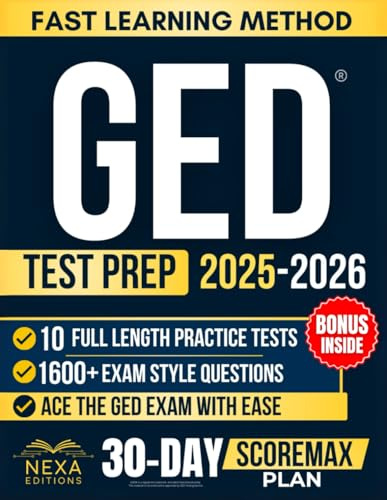 GED Test Prep Mastery: The Ultimate 30-Day ScoreMax Plan to Pass the Exam with Ease | Includes Full-Length Practice Tests and Strategies for Adult and Young Learners
