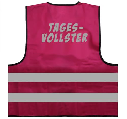 Tagesvollster Betrunken Party Warnweste BZW. Signalweste mit reflektierendem Aufdruck - Größe L/XL, Magenta