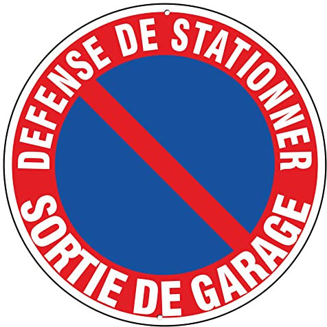 DEFENSE DE STATIONNER SORTIE DE GARAGE | Panneaux signalétiques ronds en aluminium rigide d’une épaisseur de 3 mm, micro-perforés, extérieur/intérieur (Ø 30 cm) (1 Panneau DEFENSE DE STATIONNER)