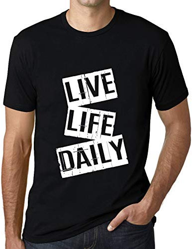 Camiseta Estampada para Hombre Vivir La Vida Cotidiana – Live Life Daily – T-Shirt Vintage Manga Corta Regalo Original Cumpleaños Diseño Gráfico Moda Negro Profundo M