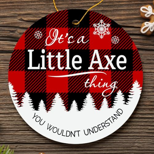 Christmas Tree with City Little Axe Ornament - It's a Little Axe Thing You Wouldn't Understand - Keepsake Plastic Round Decoration Ornament 3 Hometown