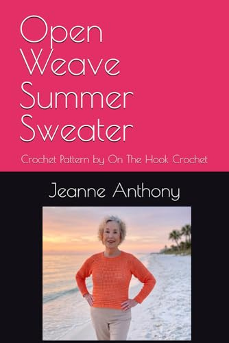 Open Weave Summer Sweater: Crochet Pattern by On The Hook Crochet