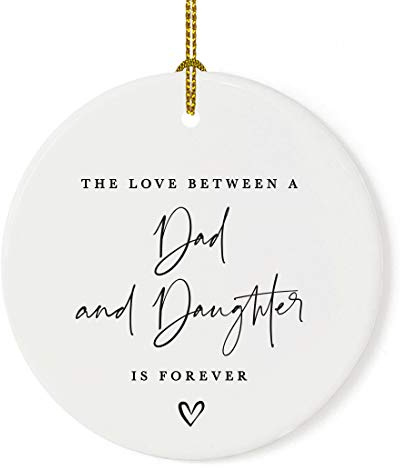 Andaz Press Round Ceramic Porcelain Christmas Tree Ornament, The Love Between A Dad and Daughter is Forever, Antique Handdrawn 1-Pack Daddy Christmas Ornament Girl Dad Christmas Ornament