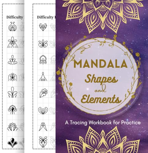 Mandala Shapes and Elements — A Tracing Workbook for Practice: Elegant 200 Beginner-Friendly Patterns for Drawing Mandala Art