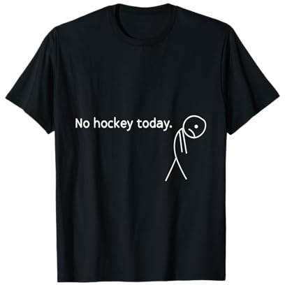 No Hockey Today Shirt Funny Off Day Sports Fan Tee T-Shirt