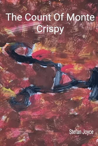 The Count Of Monte Crispy