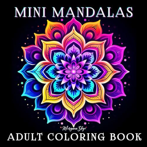 Mini Mandalas: Pocket Size Adult Coloring Book Featuring 50 Easy and Relaxing Mandala Designs
