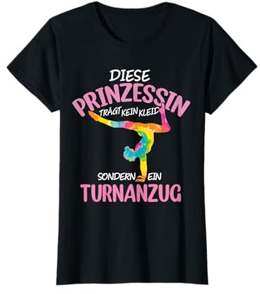 Diese Prinzessin Trägt Kein Kleid | Turnanzug Turnerin T-Shirt