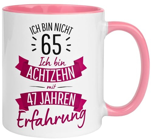 65 Geburtstag Frau Geschenk Tasse | Ich bin nicht 65 – Ich hab Erfahrung | Geburtstagsgeschenk für Frauen 65 Jahre – Von Hand bedruckt im Familienbetrieb aus Deutschland