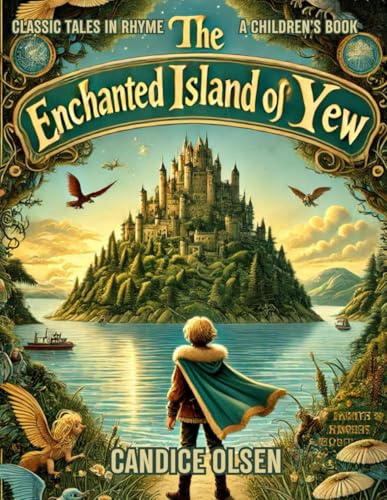 The Enchanted Island of Yew: Classic Tales in Rhyme