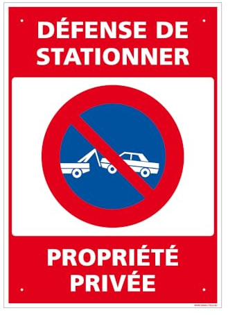 Panneau Défense De Stationner, Propriété Privée Alu 2 Mm - 300 X 420 Mm Signalisation Rectangulaire Prépercée Avec Kit De Fixation Fabrication Française