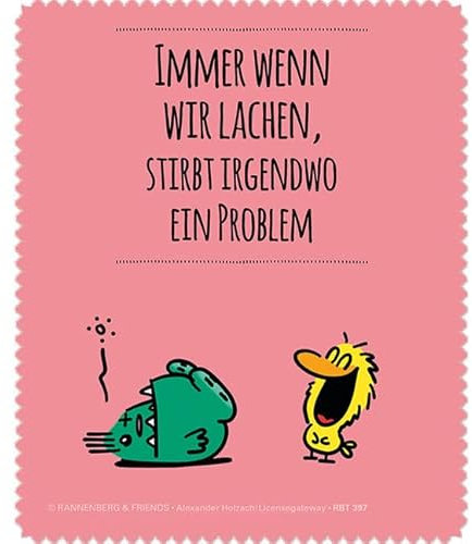 RBT397 Brillenputztuch/Microfasertuch | Motiv: Immer wenn wir Lachen, stirbt irgendwo EIN Problem | Maße 15 x 18 cm