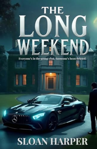The Long Weekend: Everyone’s in the group chat. Someone’s been deleted.