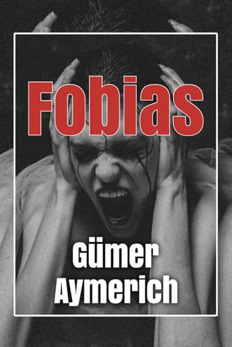 FOBIAS: 9 Historias de Terror Psicologico