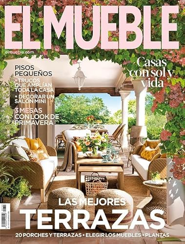 Revista El Mueble # 743 | Las mejores terrazas: 20 porches y terrazas. (Decoración)