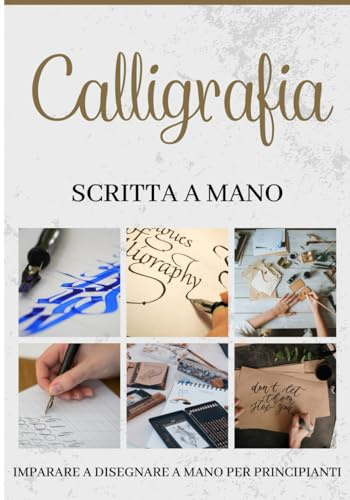 Quaderno per Imparare a Disegnare a Mano: Libro di esercizi di calligrafia | Un libro per migliorare la calligrafia perfetto per i principianti | Regalo originale per Natale o per un compleanno