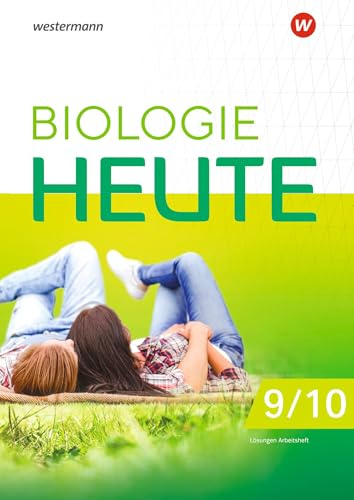 Biologie heute SI - Ausgabe 2024 für die Sekundarstufe I in Berlin und Brandenburg: Lösungen zum Arbeitsheft 9/10: Sekundarstufe 2 - Ausgabe 2024 ... SI: Ausgabe 2024 für Berlin und Brandenburg)