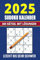 Sudoku Kalender 2025: 365 Sudokus - Leicht bis Sehr Schwer - mit Lösungen | Sudoku Buch für Erwachsene & Senioren