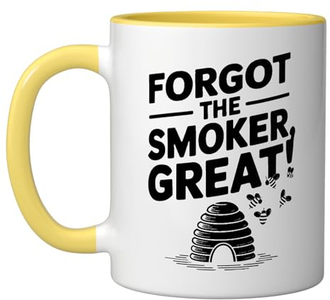 Funny Beekeeping Quote Forgot The Smoker Beekeeper Ceramic Mug, Yellow/White