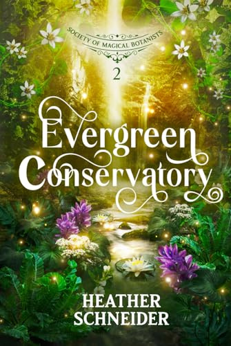 Evergreen Conservatory (Society of Magical Botanists)
