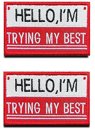 2 parches bordados con texto en inglés Hello I am Trying My Best, divertido parche con emblema social para ropa de trabajo en equipo, jersey, mochila, gorras, viajes, motociclista, bolsa escolar
