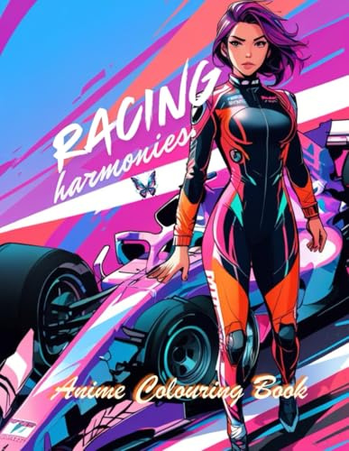 Racing Harmonies - Anime Edition