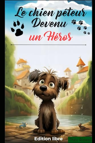 Le Chien Péteur Devenu un Héros !