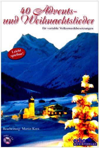 40 Advents + Weihnachtslieder. Zither, Hackbrett, Gitarre, Flöte