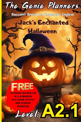 Racconti brevi per imparare inglese: Jack's Enchanted Halloween