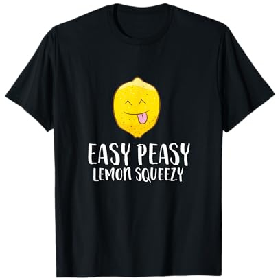 Limonade Citrons Easy Peasy Lemon Squeezy T-Shirt