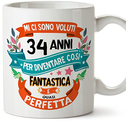 Mugffins Tazza 34 Compleanno- In italiano - Mi ci sono voluti 34 anni per diventare cosi fantastico - 350 ml - Regalo Originale e Divertente