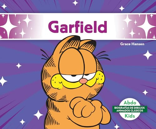Garfield (Spanish Version) (Biografias de Dibujos Animados Clasicos Set 1 (Classic Cartoon Character Bios))