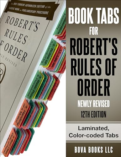 Book Tabs for Robert's Rules of Order Newly Revised, 12th edition. Laminated, Color-coded, and Repositionable (Book not included)