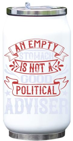 Uno stomaco vuoto non è un buon consigliere politico Elezione 2024 Slogan isolato sottovuoto bevanda termica bottiglia bianca taglia unica